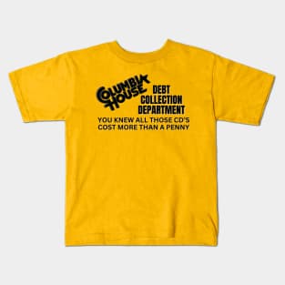 Debt Collector Kids T-Shirt